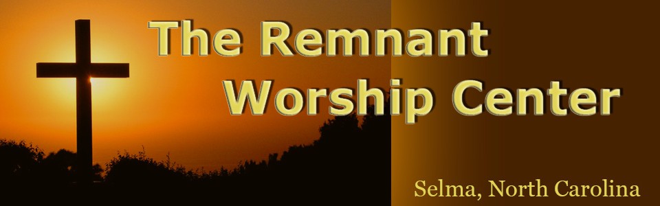 The Remnant Worship Center
